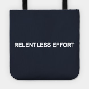 Relentless Effort | GV Tote