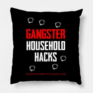 Gangster Household Hacks Logo (white) Pillow