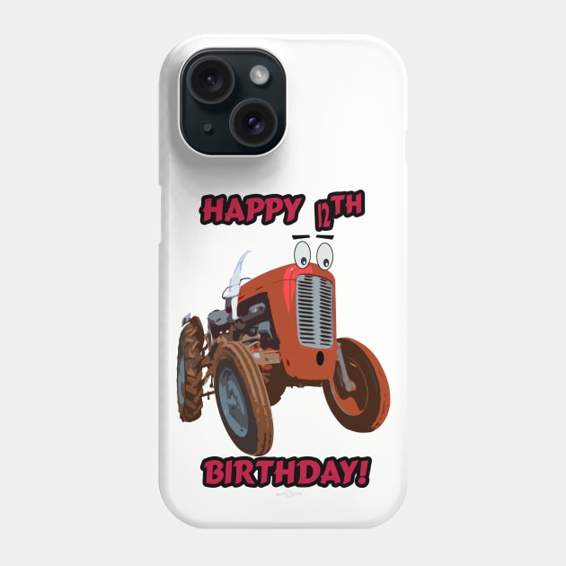 Happy 12th birthday tractor design Phone Case by seadogprints