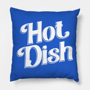 Hot Dish Pillow