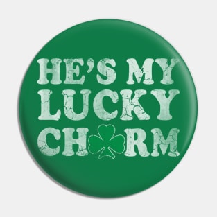 Hes My Lucky Charm Couples St Patricks Day Pin