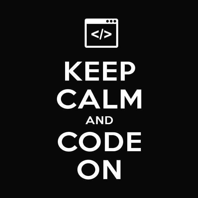 Keep Calm Programming for Developers by mangobanana