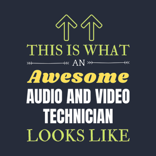 Audio and video technician T-Shirt