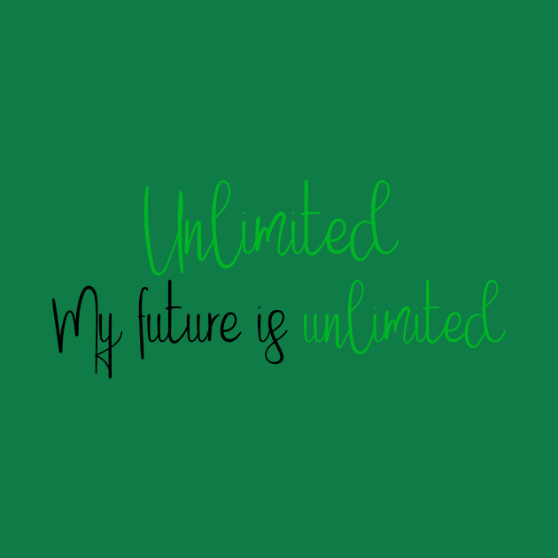My Future is Unlimited by TheatreThoughts