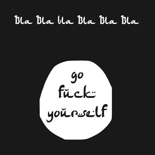 Apologise, but, Go fuck yourself t shirt With Go fuck yourself t shirt are