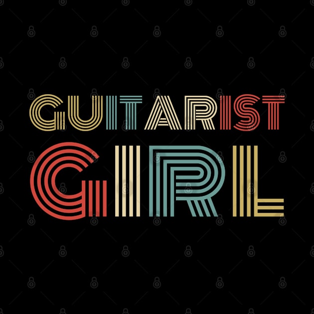 Guitarist girl retro vintage design . Perfect present for mother dad friend him or her by SerenityByAlex