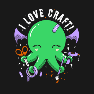 I Love Craft T-Shirt