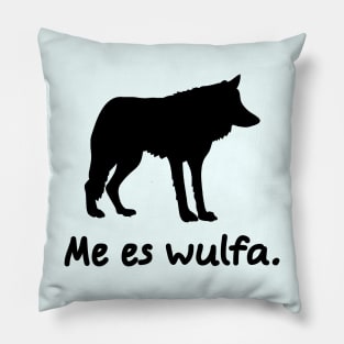 I'm A Wolf (Lingwa de Planeta) Pillow