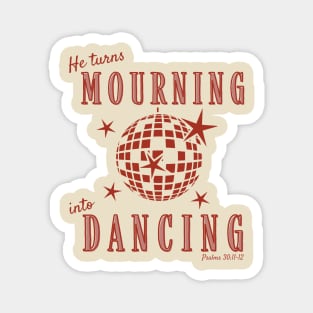 Christian Mourning into Dancing Retro Disco Design Magnet