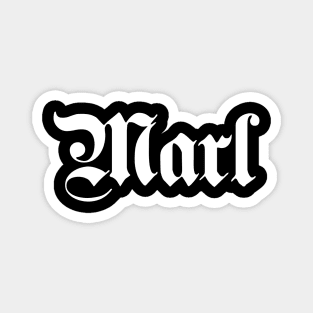 Marl written with gothic font Magnet