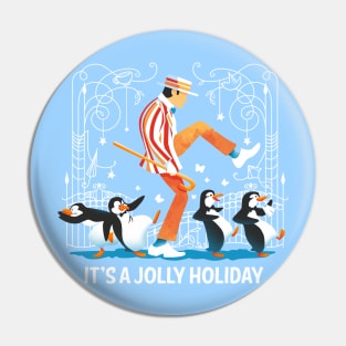 It's a jolly holiday! - cute penguin Pin