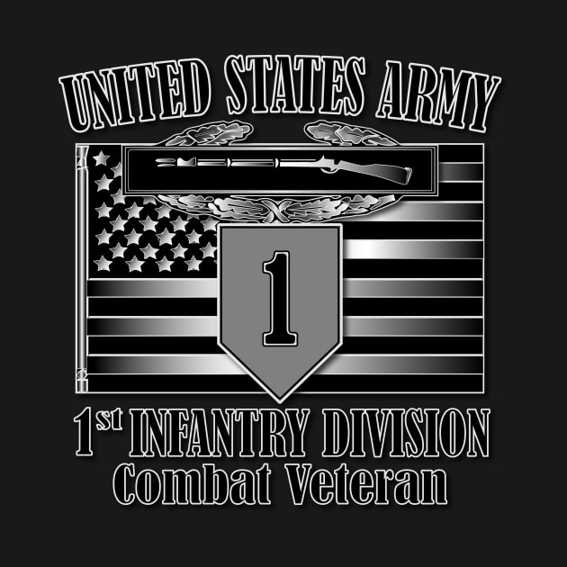 1st Infantry Division- Combat Veteran by Relaxed Lifestyle Products