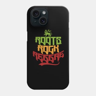 Roots Rock Reggae Phone Case