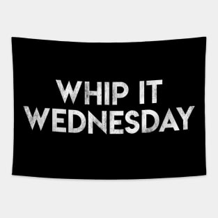 Whip It Wednesday Tapestry