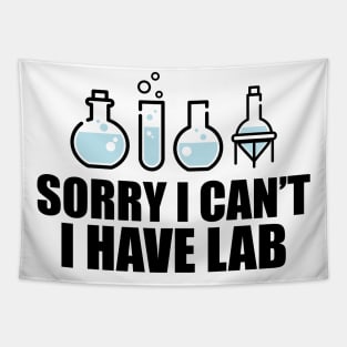 Science - sorry I can't I have Lab Tapestry