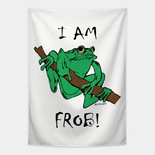 I Am Frob! Tapestry