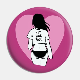 Not Your Babe Doodle Pin