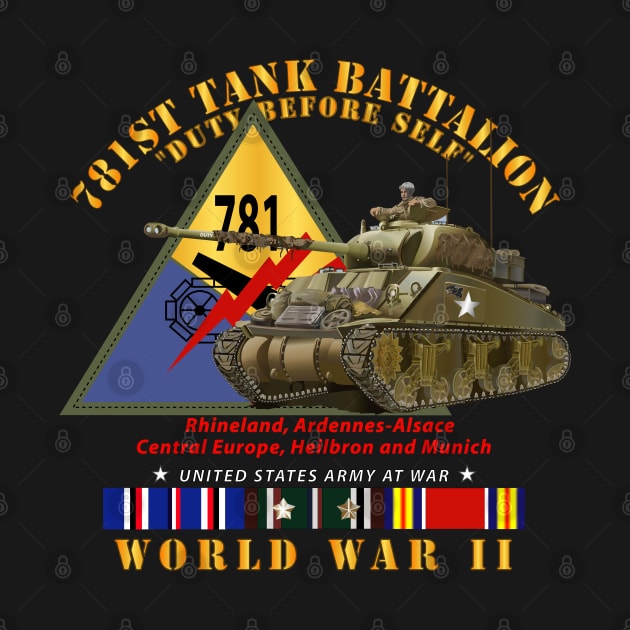 781st Tank Battalion - Duty Before Self  - w SSI w Tank WWII  EU SVC X 300 by twix123844