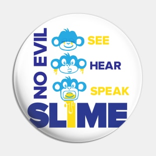 Slime St. 3 Wise Monkeys Pin