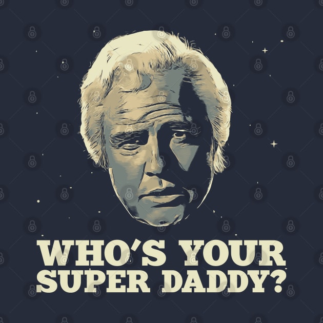 Who's your super daddy? by creativespero