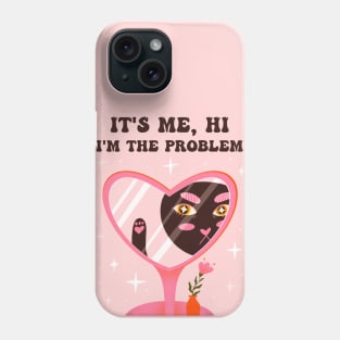 its me, hi! Im the problem, its me. Anti-Hero. Cute cat pink illustration Phone Case