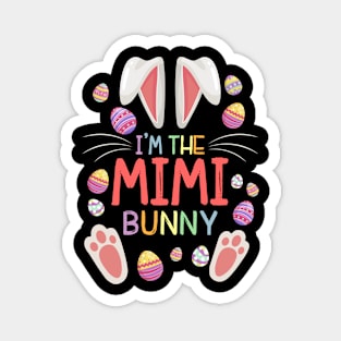 I'm The Mimi Bunny Matching Family Easter Party Magnet