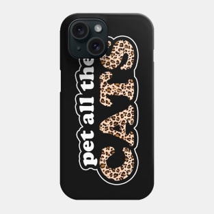 Pet All The Cats Retro Leopard Print Design Phone Case