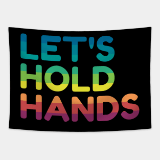 LET'S HOLD HANDS - ice breaker Tapestry