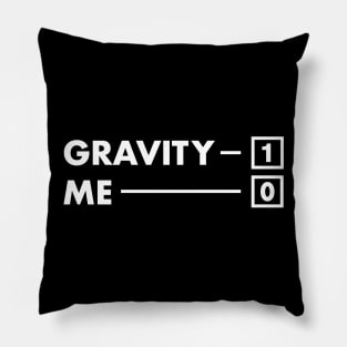 Gravity - Funny Broken Leg Get Well Soon Gift Pillow