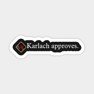 Karlach approves ~ Baldur's Gate 3 Magnet