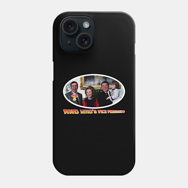 ...And Who's VP? Jerry Lewis? Phone Case by RetroZest