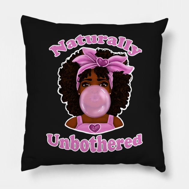 Bubble Gum Naturally Unbothered| Cute Black Girl Design Pillow by kiraJ