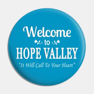 Welcome to Hope Valley Pin