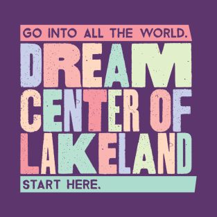 Dream Center of Lakeland Headline Rainbow T-Shirt