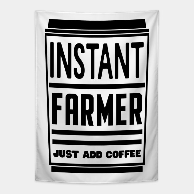 Instant farmer, just add coffee Tapestry by colorsplash