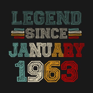 60 Years Old Legend Since January 1963 60th Birthday T-Shirt