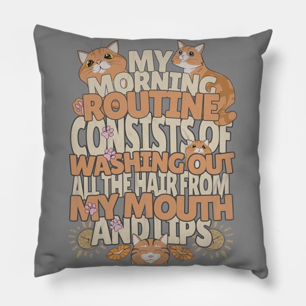 Cats Person Cat Owner Funny Mornings - I Love My Cat Pillow by alcoshirts