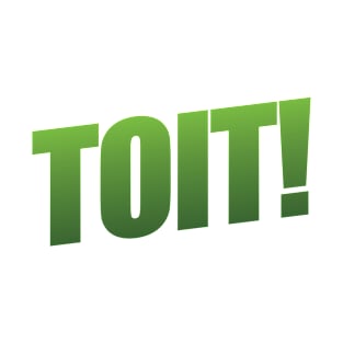 Toit! T-Shirt