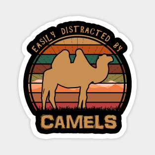 Easily Distracted By Camels Magnet