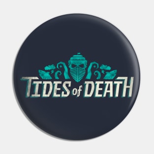 Tides of Death Logo Pin