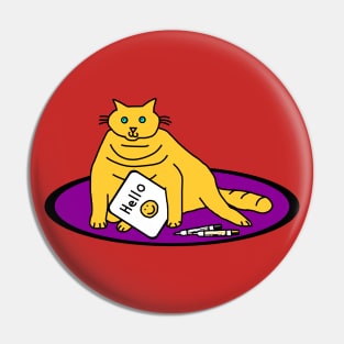 Chonky Cat says Hello Pin