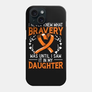 I Never Knew What Bravery Was Leukemia Awareness Supporter Phone Case