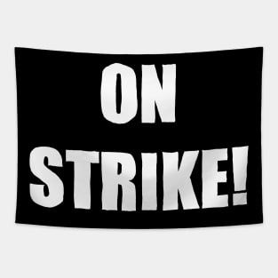 On Strike! Tapestry