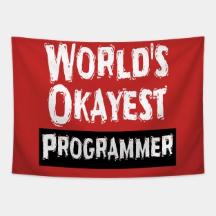 World's Okayest Programmer  Tapestry