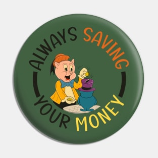 always saving your money Pin