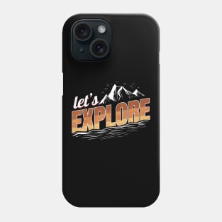 Logo Let's Explore On Camping Phone Case