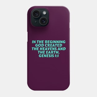 Bible Verse Genesis 1:1 Phone Case