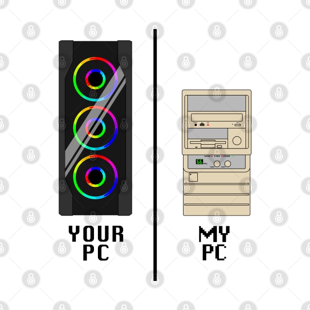 Your PC, My PC - black text by CCDesign