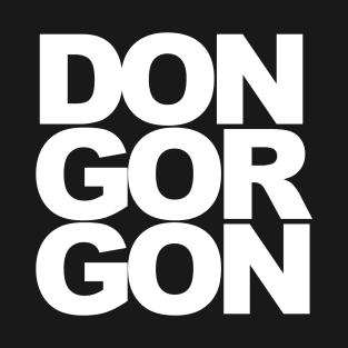 Don Gorgon T-Shirt