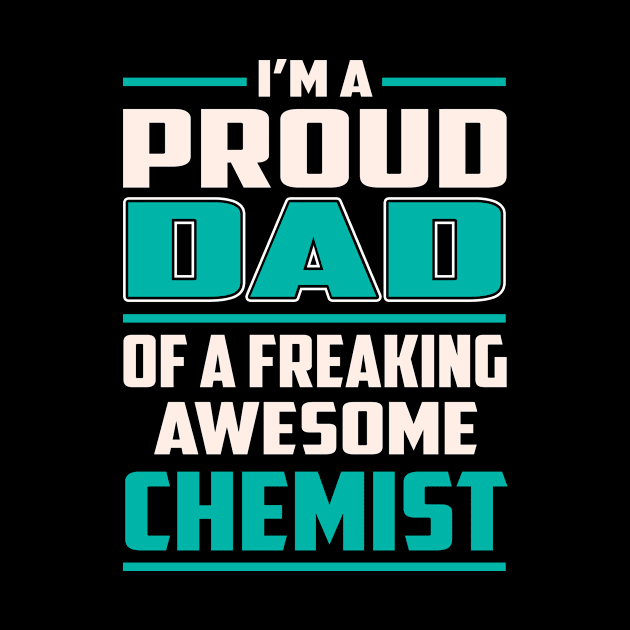 Proud DAD Chemist by Rento